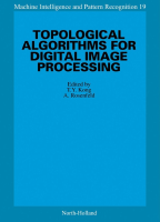 Topological_Algorithms_for_Digital_Image_Processing_Kong_and_Rosenfeld.pdf